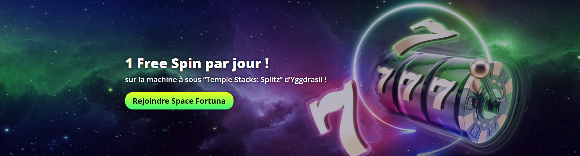 1 free spin par jour Space fortuna cASINO