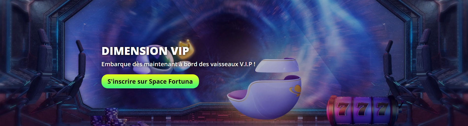 Dimension VIP de Space Fortuna casino